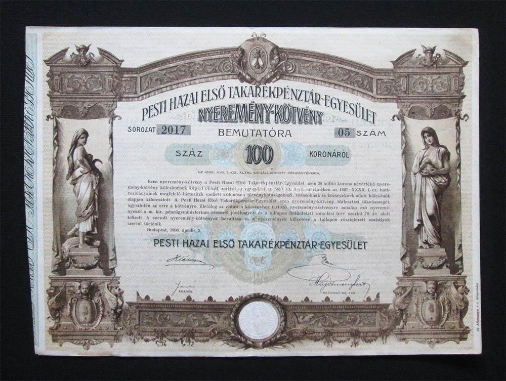 Pesti Hazai Elsõ Takarékpénztár Nyereménykötvény 100 korona 1906